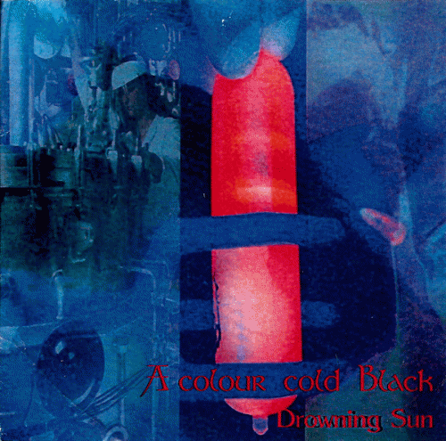 A Colour Cold Black : Drowning Sun